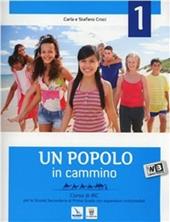 Un popolo in cammino. Con Bibbia. Con espansione online. Vol. 1