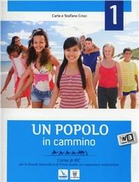 Un popolo in cammino. Con Bibbia. Con espansione online. Vol. 1 - C. Croci, S. Croci - Libro Editrice Elledici 2012 | Libraccio.it