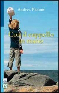 Con il cappello in mano - Andrea Panont - Libro Editrice Elledici 2012, Pensieri per la riflessione | Libraccio.it