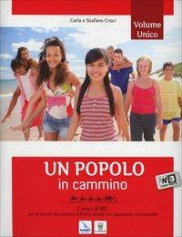 Un popolo in cammino. Con Le religioni di ieri e di oggi-Bibbia passi scelti. Per la Scuola media. - C. Croci, S. Croci - Libro Editrice Elledici 2012 | Libraccio.it