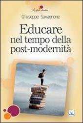 Educare nel tempo della post-modernità