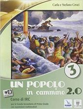 Un popolo in cammino 2.0. Con espansione online. Vol. 3