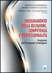 Insegnamento della Religione. Competenza e professionalità. Prontuario dell'insegnante di religione