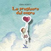 Le preghiere del cuore