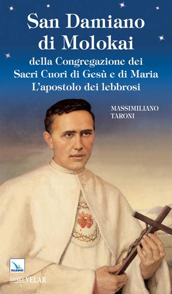 San Damiano di Molokai - Massimiliano Toroni - Libro Editrice Elledici 2014 | Libraccio.it