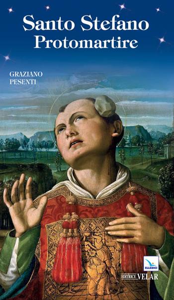 Santo Stefano protomartire - Vittorio Peri - Libro Editrice Elledici 2009, Blu | Libraccio.it