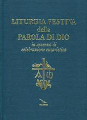 Liturgia festiva della Parola di Dio in assenza di celebrazione eucaristica