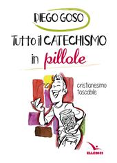 Tutto il catechismo in pillole