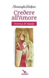 Credere nell'amore. Novena