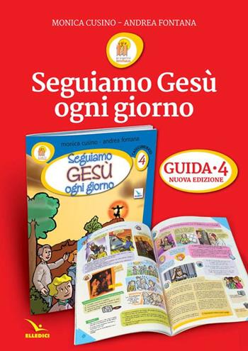 Progetto Emmaus. Vol. 4: Seguiamo Gesù ogni giorno. Il tempo del catecumenato. Guida - Andrea Fontana, Monica Cusino - Libro Editrice Elledici 2016, Guide ai catechismi Cei | Libraccio.it