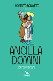 Ancilla domini. Sorrisi mariani