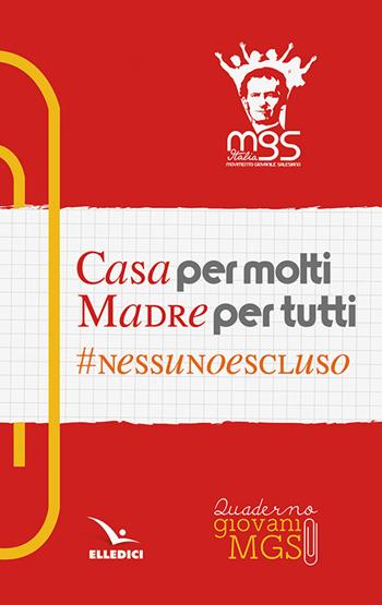 Casa per molti, madre per tutti. Giovani  - Libro Editrice Elledici 2017, Pastorale giovanile e animazione | Libraccio.it