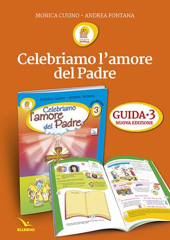 Progetto Emmaus. Vol. 3: Guida - Andrea Fontana, Monica Cusino - Libro Editrice Elledici 2017, Guide ai catechismi Cei | Libraccio.it