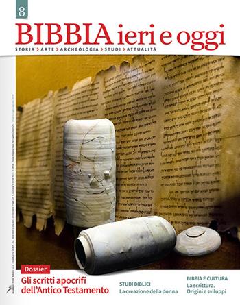 Bibbia ieri e oggi (2018). Vol. 8  - Libro Editrice Elledici 2018, Bibbia ieri e oggi | Libraccio.it