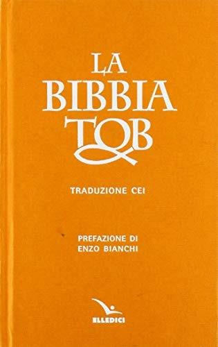 La Bibbia Tob. Nuova traduzione Cei  - Libro Editrice Elledici 2018 | Libraccio.it
