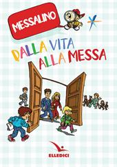 Dalla vita alla Messa. Messalino