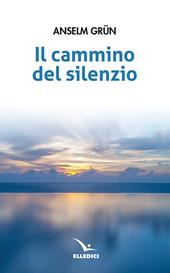 Il cammino del silenzio