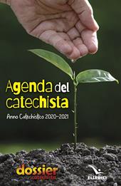 Agenda del catechista. Anno catechistico 2020-2021