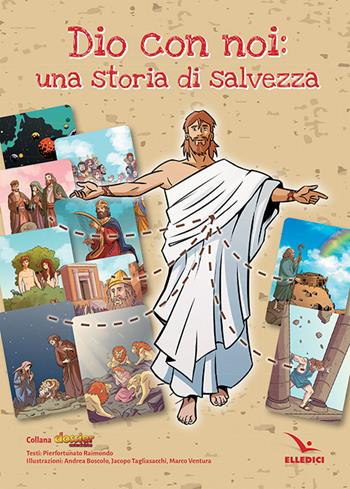 Dio con noi. Una storia di salvezza. Poster - Pierfortunato Raimondo - Libro Editrice Elledici 2022, Dossier Catechista. Poster | Libraccio.it