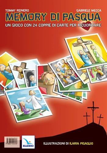 Memory di Pasqua. Un gioco di 24 coppie di carte per ricuordare - Tommy Reinero, Gabriele Mecca, Ilaria Pigaglio - Libro Editrice Elledici 2023, Sussidi per il Natale e la Pasqua | Libraccio.it