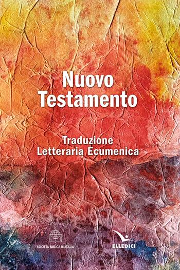 Nuovo testamento. Traduzione letteraria ecumenica  - Libro Editrice Elledici 2025, Il testo biblico | Libraccio.it