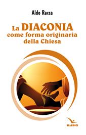 La diaconia come forma originaria della Chiesa