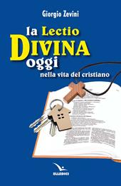 La lectio divina oggi nella vita del cristiano