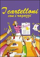 I cartelloni con i ragazzi