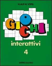 Giochi interattivi. Vol. 4 - Klaus W. Vopel - Libro Editrice Elledici 1994, Sussidi di gruppo - Adolescenti - Giovani | Libraccio.it