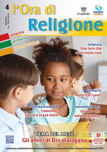 L'Ora di religione (2025-2026). Vol. 4: Gennaio. Gli amici di Dio dialogano  - Libro Editrice Elledici 2026, L' ora di religione | Libraccio.it