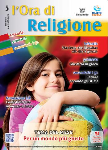 L'Ora di religione (2025-2026). Vol. 5: Febbraio. Per un mondo più giusto  - Libro Editrice Elledici 2026, L' ora di religione | Libraccio.it