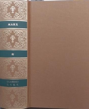 Il capitale. Vol. 1 - Karl Marx - Libro UTET 2003, Classici dell'economia | Libraccio.it