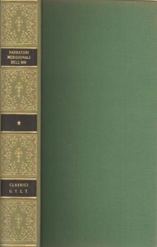 Narratori meridionali dell'Ottocento  - Libro UTET 1980, Classici italiani | Libraccio.it