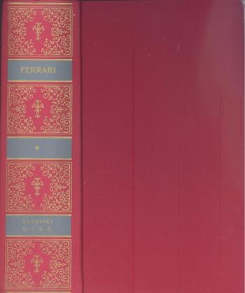 Scritti politici - Giuseppe Ferrari - Libro UTET 1973, Classici della politica | Libraccio.it