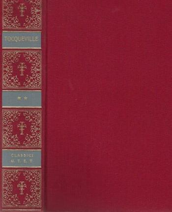 Scritti politici. Vol. 2 - Alexis de Tocqueville - Libro UTET 1968, Classici della politica | Libraccio.it