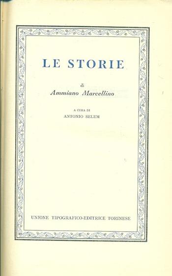 Le Storie - Ammiano Marcellino - Libro UTET 1976, Classici latini | Libraccio.it