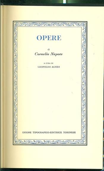 Opere. Testo latino a fronte - Cornelio Nepote - Libro UTET 1983, Classici latini | Libraccio.it