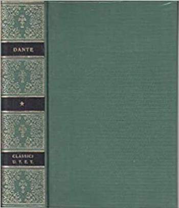 Opere. Vol. 1: La Divina Commedia. - Dante Alighieri - Libro UTET 1983, Classici italiani | Libraccio.it