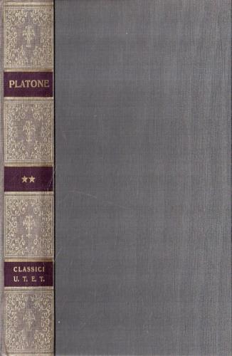 Dialoghi. Vol. 2: Dialoghi filosofici. - Platone - Libro UTET 1982, Classici della filosofia | Libraccio.it