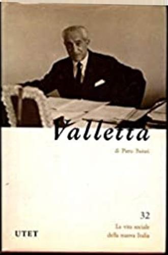 Vittorio Valletta - Piero Bairati - Libro UTET 2004, La vita sociale della nuova Italia | Libraccio.it