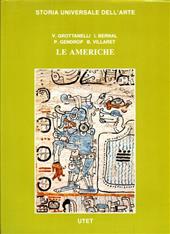 Le civiltà antiche e primitive. Le Americhe