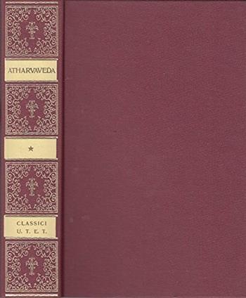 Atharvaveda. Inni magici  - Libro UTET 1992, Classici delle religioni | Libraccio.it