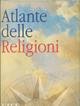 Atlante delle religioni  - Libro UTET 1995, Atlanti | Libraccio.it
