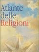 Atlante delle religioni  - Libro UTET 1995, Atlanti | Libraccio.it