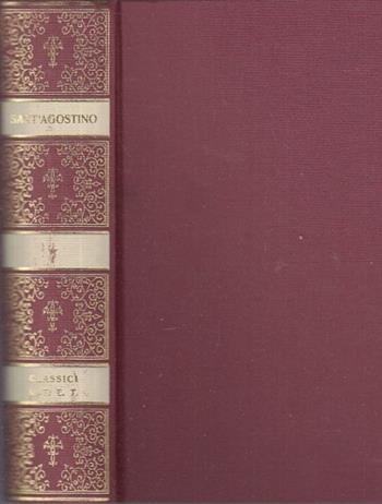 Soliloqui e Confessioni - Agostino (sant') - Libro UTET 1997, Classici delle religioni | Libraccio.it