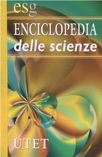 Enciclopedia delle scienze  - Libro UTET 1997, Varia. Cultura | Libraccio.it