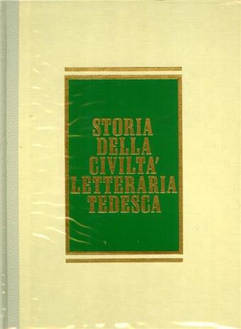 Storia della civiltà letteraria tedesca  - Libro UTET 1998, Le civiltà letterarie | Libraccio.it