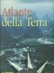 Atlante della terra  - Libro UTET 1999, Atlanti | Libraccio.it