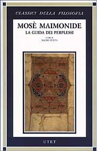 La guida dei perplessi - Mosè Maimonide - Libro UTET 2003, Classici della filosofia | Libraccio.it