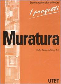 I progetti. Ediz. illustrata. Vol. 1: Muratura  - Libro UTET 2003, Grande atlante di architettura. Progetti | Libraccio.it